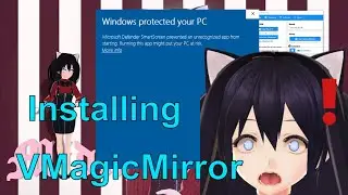How to Install VMagicMirror and CameraInstall in under 2 minutes