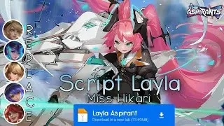 Script Skin Layla Aspirant No Password | Full Effect & Voice | Update Patch Terbaru 2024 | MLBB