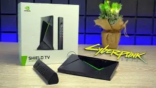 Купил NVIDIA SHIELD для игры в Cyberpunk 2077 с трассировкой лучей - Обзор!