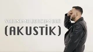 Tekir - Yarınıma Borcum Var (Akustik)