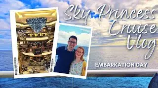 Sky Princess Vlog | Embarkation Day | Inside Cabin Room Tour | Transatlantic Repositioning Cruise