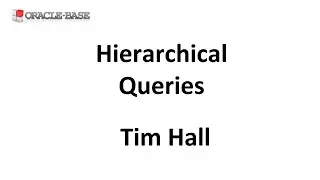 Hierarchical Queries in Oracle (CONNECT BY)