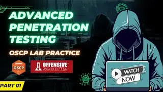 Advanced Penetration Testing | OSCP Lab Practice| Part 1