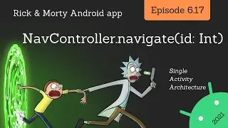 2021 Android Guide: Navigating Fragments with Jetpack's NavController