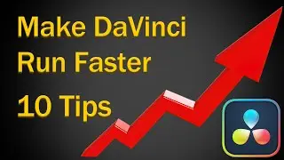 How to Make DaVinci Resolve Faster & Optimize Performance