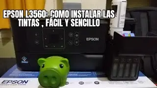 EPSON L3560: Como instalar las tintas fácil y sencillo 😎👍