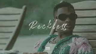 FREE] | Reckless | Wizkid x Burnaboy Type Beat Afrobeat 2022