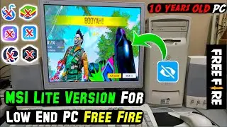 (2024) MSi App Player Lite Low End PC New Emulator | MSi Lite Best Version For Free Fire