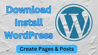 How to Install WordPress 6.4.2 on Windows 10/11