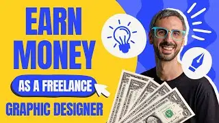 How to Make Money as a Freelance Graphic Designer