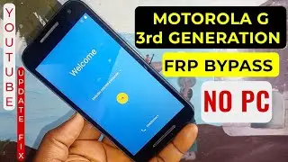 Motorola G 2nd, 3rd Generation (XT1550, XT1541, XT1557) Frp Unlock/Google Account Bypass Without Pc