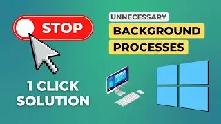 Turn Off Unnecessary Background Processes on Your Computer