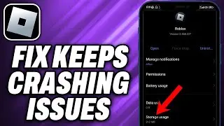 How To Fix Roblox Keeps Crashing issues on Android Mobile (2024) - Quick Help