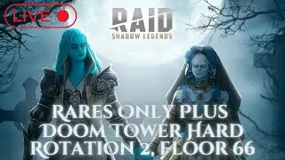 Rares Only Plus LIVE! Raid Shadow Legends!