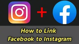 How to Link Your Instagram and Facebook Account | Connect Facebook to Instagram