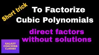 Cubic polynomials factorization ll short cut ll cubic equations factorization. Find zeros of Cubic.