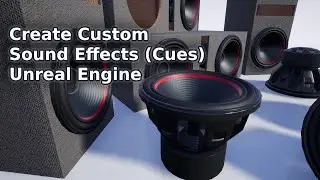 How to Create Custom Sound Effects (Cues) in Unreal Engine - UE Beginner Tutorial