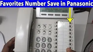 How to Favorites Number Save in Panasonic KX-DTt333x|