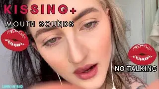 Kissing & Mouth Sounds - NO TALKING | Make-out | Tongue + Wet Kissing Sounds | Personal Attention