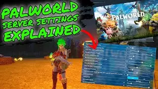 PALWORLD SERVER SETTINGS EXPLAINED!!! How to Change Your Settings on Your Server!!!