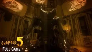 Chapter 5 - Bendy and the Ink Machine™ Full game & Ending Playthrough Gameplay