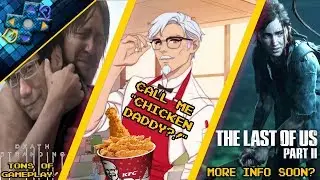 Death Stranding Gameplay/KFC Dating Sim/ TLOU2 News Soon?! - Extended Play Ep. 2