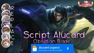 Script Skin Alucard Legend No Password | Full Effect & Voice | Update Patch Terbaru 2024 | MLBB