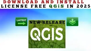 How i Download and Install Latest QGIS Software in 2025 || License Free QGiS for Windows 10/11