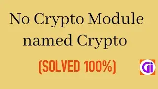 No Crypto Module named Crypto (SOLVED 100%)