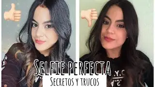 SELFIE PERFECTA CON TU CELULAR