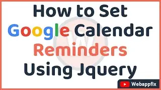 Add Reminder | Google Calendar Settings | How to Set Google Calendar Reminders Using Jquery | Hindi