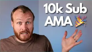 10k Subscriber Special, Ask Me Anything -- 🔴 LIVE