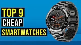 Top 9 Best Cheap Smartwatches Review in 2023   The Best Cheap Smartwatches Buy in 2023