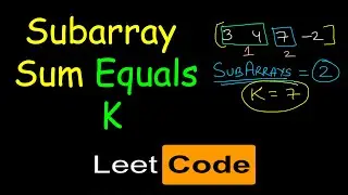 Subarray sum equals K | Number of subarrays with sum equals K | Leetcode #560