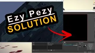 OBS BLACK SCREEN 🔧 issue while capturing few games Screen ⚙