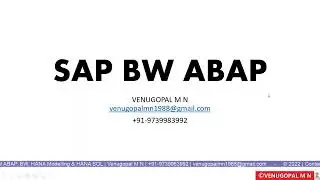 (Vikash from Germany) (Sep-22) BW ABAP - Session - 1 : Introduction to BW ABAP | VENUGOPAL M N