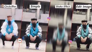 Halo Blur / Shake Effect / Photo Editing / reels editing | instagram viral video editing tutorials |