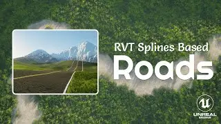 RVT Splines based Roads for Unreal Engine with OpenLand