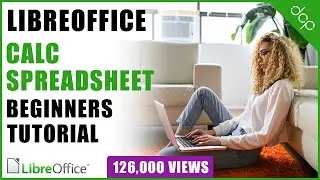 Libre Office Calc Spreadsheet Beginners Tutorial