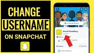 How To Change Username on Snapchat 2022 | Change Snapchat Username | Snapchat username change