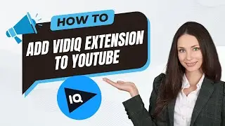 How To Add VidIQ Extension To YouTube - Full Guide (2024)