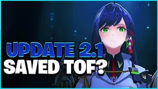 DID UPDATE 2.1 SAVE TOWER OF FANTASY?