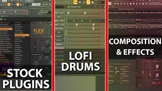 Step By Step: How To Make Lo-fi Hip-Hop With Stock Plugins - FL Studio 20 Tutorial