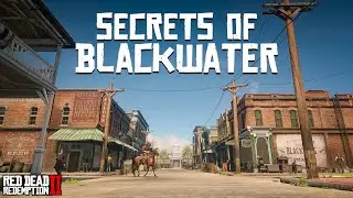 Secrets of Blackwater (Red Dead Redemption 2)