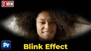 How To Create EYE Blinking Effect In Premiere Pro In 2 Minutes | Easy Way