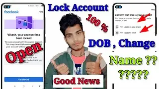 Facebook Locked account (DOB) Date of birth change | how to unlocked locked facebook account solved