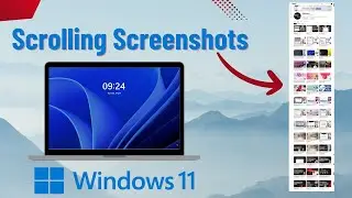 How to Take Scrolling Screenshots in ANY Windows 11 App