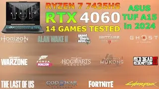 ASUS TUF A15 - Ryzen 7 7435HS RTX 4060 - Test in 15 Games in 2024