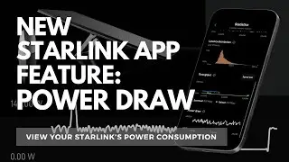 Monitor your Starlink's power draw right from the app