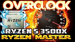 🔥Fácil Guía de Overclock🔥  Ryzen Master ★★ Ryzen 5 3500x★★